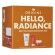 Hello, Radiance Meet the Radiance-Boosting Trio