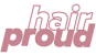 HAIR PROUD