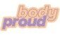 BODY PROUD